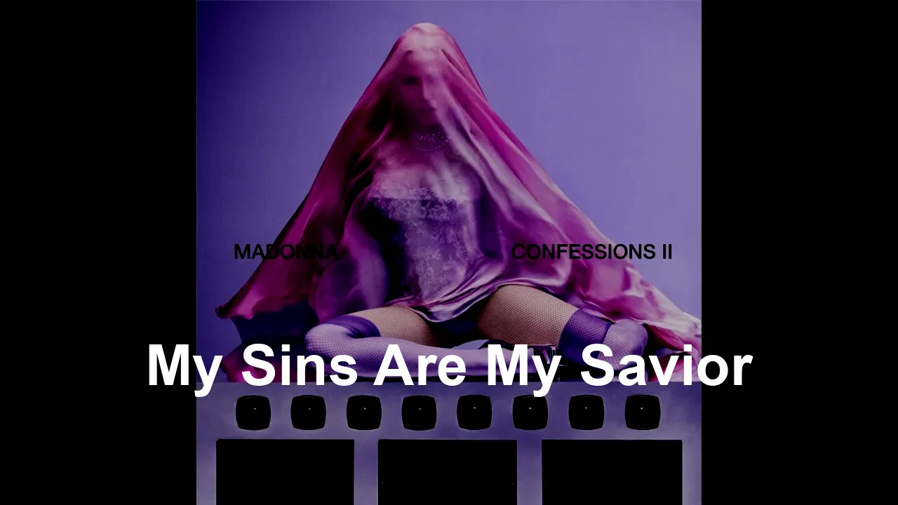 My Sins Are My Savior